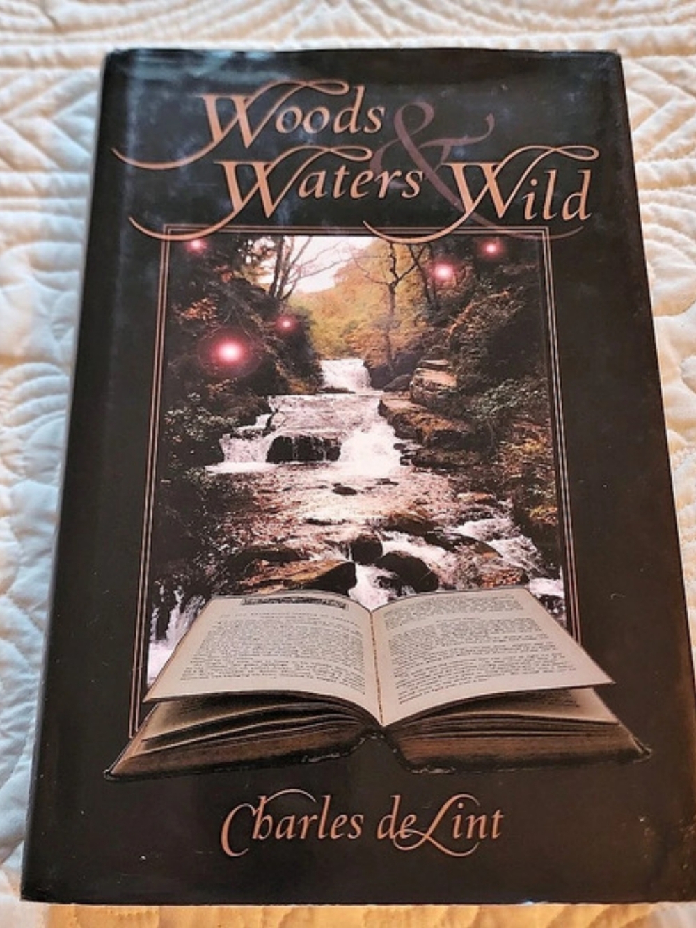 Woods & Waters Wild - Charles De Lint - SIGNED - 2008 - Subterranean Press